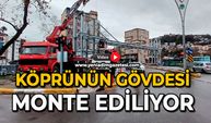 Köprünün gövdesi monte ediliyor