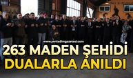 Maden faciasında hayatını kaybeden 263 madenci dualarla anıldı