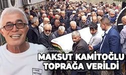 Belediye tuvaletinde kalbi duran Maksut Kamitoğlu toprağa verildi