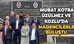 Murat Kotra Üzülmez ve Kozlu'da madencilerle buluştu