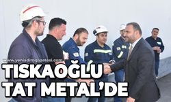 Nejdet Tıskaoğlu Tat Metal'de