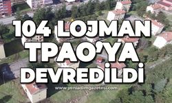 Çaycuma Belediyesi tarafından 104 lojman TPAO'ya devredildi