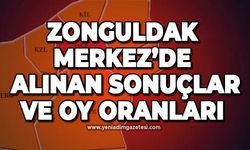 Zonguldak'ın Merkez ilçesinde alınan sonuçlar ve oy oranları
