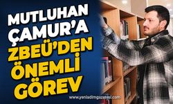 Mutluhan Çamur'a önemli görev