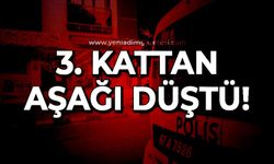 3. kattan aşağı düştü