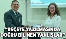 “Reçete Yazılmasında Doğru Bilinen Yanlışlar”