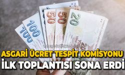 Asgari Ücret Tespit Komisyonu ilk toplantısı sona erdi