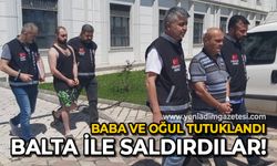 Kocaeli'de baltalı saldırı: Baba ve oğlu tutuklandı!