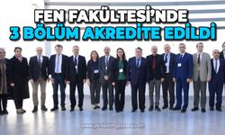 Fen Fakültesi'nde 3 bölüm akredite edildi