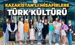 Kazakistan’lı misafirlere Türk Kültürü