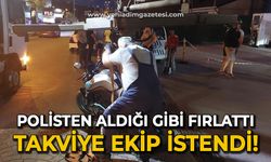 Olay yerine takviye ekip istendi: Polisten aldı yere fırlattı!