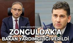 Zonguldaklı isimler Bakan Yardımcısı oldu