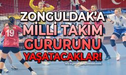 Zonguldak'a milli takım gurununu yaşatacaklar!