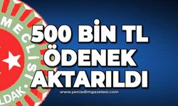 500 Bin TL Ödenek aktarıldı