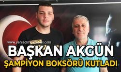 Başkan Akgün şampiyon boksörü kutladı