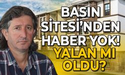 Basın Sitesi'nden haber yok: Yalan mı oldu?