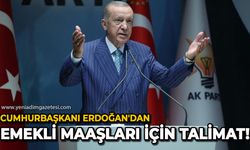 Cumhurbaşkanı Erdoğan'dan emekli maaşları için talimat!