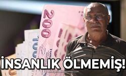 İnsanlık ölmemiş!