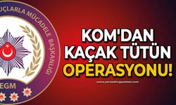 KOM'dan kaçak tütün operasyonu