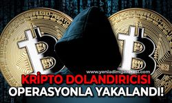 Kripto dolandırıcısı operasyonla yakalandı