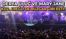 Derya Uluğ ve Mary Jane Kdz. Ereğli'yi salladı!