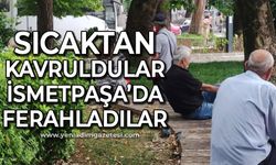 Sıcaktan kavruldular İsmetpaşa'da ferahladılar