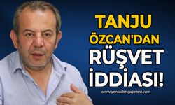 Tanju Özcan'dan rüşvet iddiası!