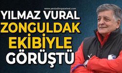 Yılmaz Vural Zonguldak ekibiyle görüştü