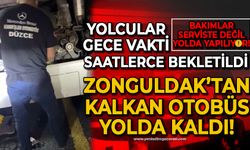 Zonguldak'tan kalkan otobüs yolda kaldı: Yolcular gece vakti saatlerce bekletildi!