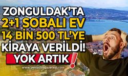 Zonguldak'ta 2+1 sobalı ev 14 bin 500 TL'ye kiraya verildi!