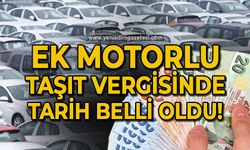 Ek motorlu taşıtlar vergisinde tarih belli oldu