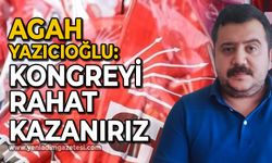 Agah Yazıcıoğlu: Kongreyi rahat kazanırız