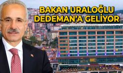 Ulaştırma ve Altyapı Bakanı Abdulkadir Uraloğlu Dedeman Otel'e geliyor