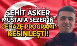 Şehit asker Mustafa Sezer'in cenaze programı kesinleşti