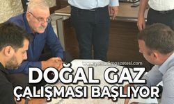 Doğal gaz çalışmaları başlıyor: Firma ile görüşmeler tamamlandı