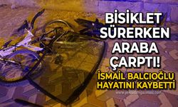 Kaldırımda bisiklet süren İsmail Balcıoğlu'na otomobil çarptı: Hayatını kaybetti