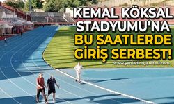 Kemal Köksal Stadyumu'na bu saatlerde giriş serbest!