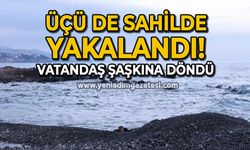 Üçü de sahilde yakalandı: Vatandaşlar şaşkına döndü!