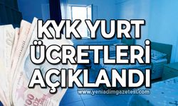 KYK yurt ücretleri açıklandı