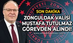Zonguldak Valisi Mustafa Tutulmaz görevden alındı