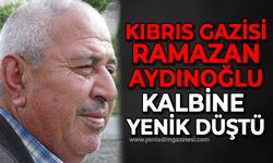 Kıbrıs Gazisi Ramazan Aydınoğlu kalp krizi geçirerek hayatını kaybetti!