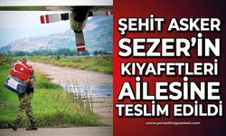 Zonguldaklı şehit Mustafa Sezer’in kıyafetleri ailesine teslim edildi