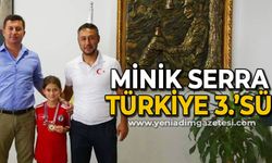 Minik Serra Türkiye 3.sü oldu: Zonguldak'ı gururlandırdı