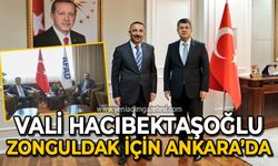 Vali Osman Hacıbektaşoğlu Zonguldak için Ankara’da