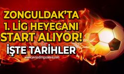 Zonguldak'ta 1. Lig başlıyor: İşte başlama tarihi