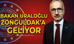 Bakan Uraloğlu Zonguldak'a geliyor