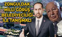 Burak Erol: Zonguldak "milli görüş belediyeciliği" ile tanışmalı!