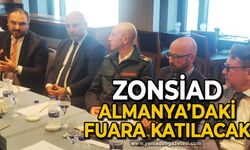 Nejdet Tıskaoğlu: ZONSİAD olarak Almanya'daki fuara katılacağız