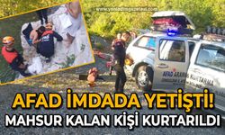 AFAD imdada yetişti: Mahsur kalan kişi kurtarıldı