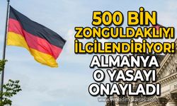 500 bin Zonguldaklıyı ilgilendiriyor: Almanya o yasayı onayladı!